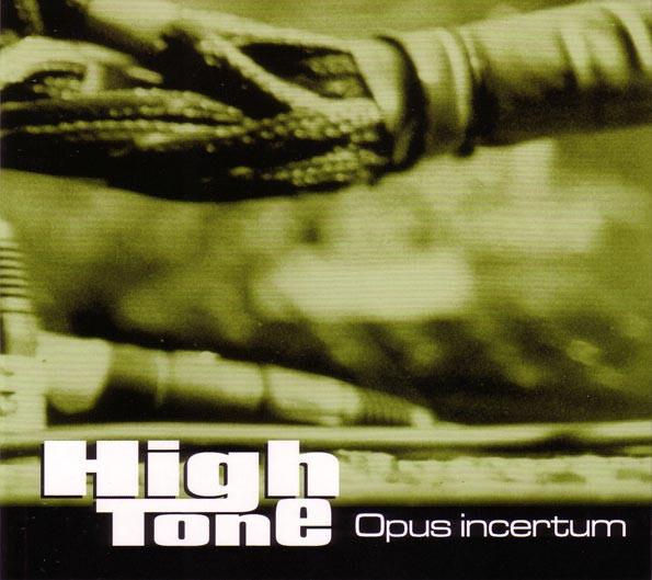 High Tone - Opus Incertum Bon état -  reconditionné disponible sur Label Emmaüs